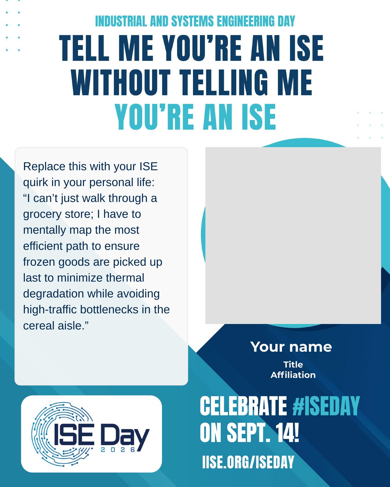 Tell Me You're an ISE — Style B