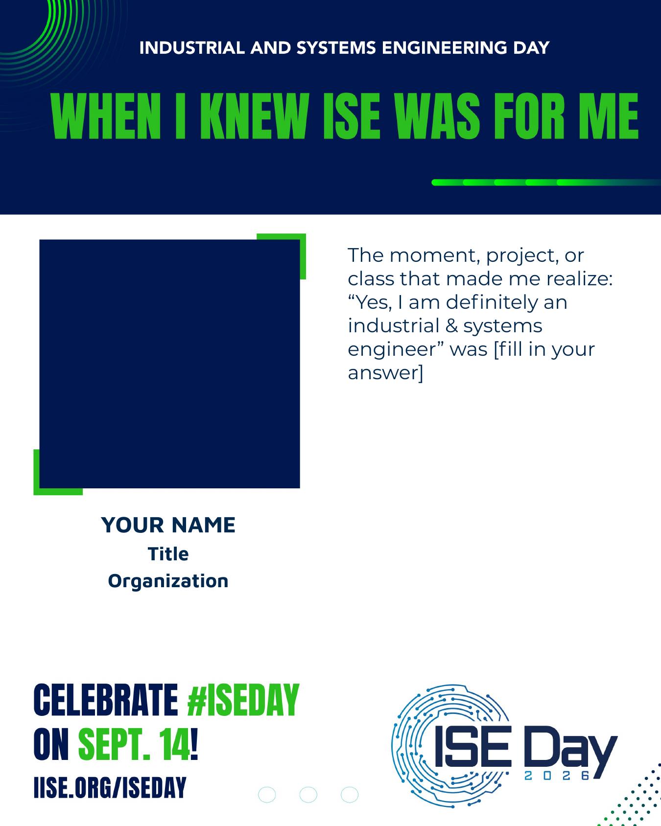 When I Knew ISE Was for Me — Style B